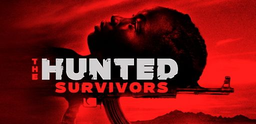 The Hunted Survivors