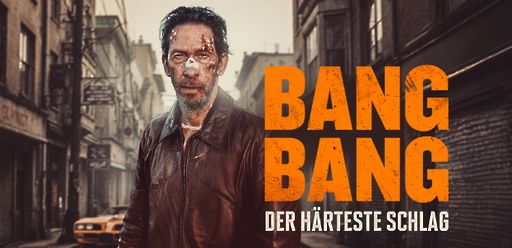 Bang Bang - Der härteste Schlag