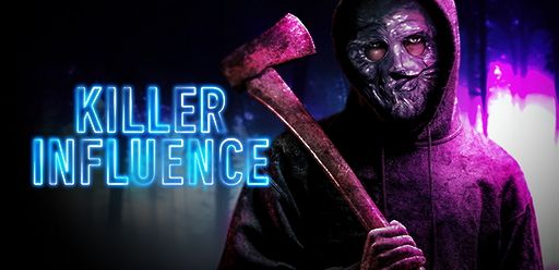 Killer Influence