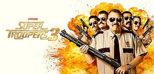 Super Troopers 3