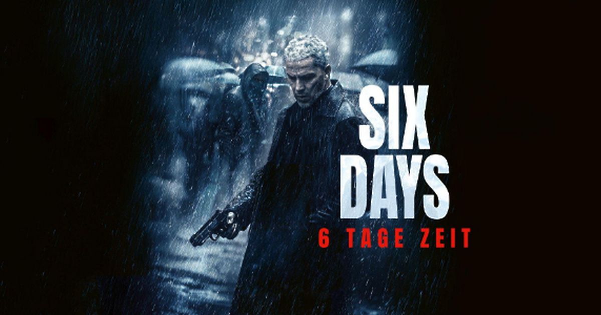 six days 6 tage zeit