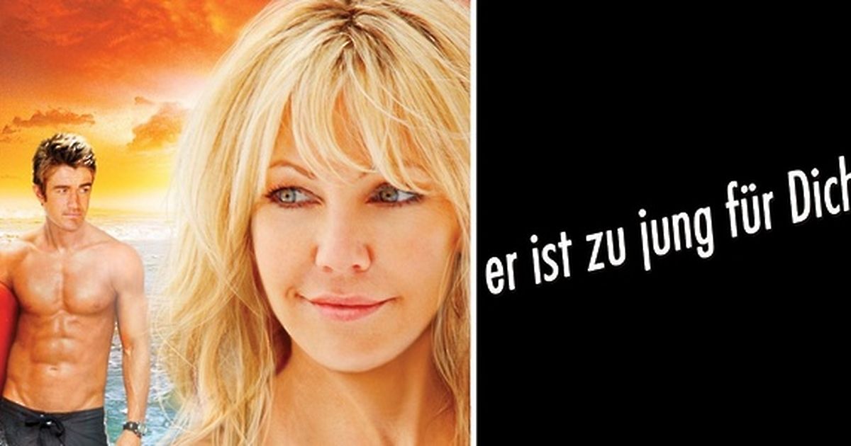 Er ist zu jung für dich! maxdome