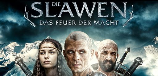 Die Slawen - Das Feuer der Macht