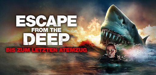 Neuheiten Escape from the Deep : Bis zum letzten Atemzug freenet Video