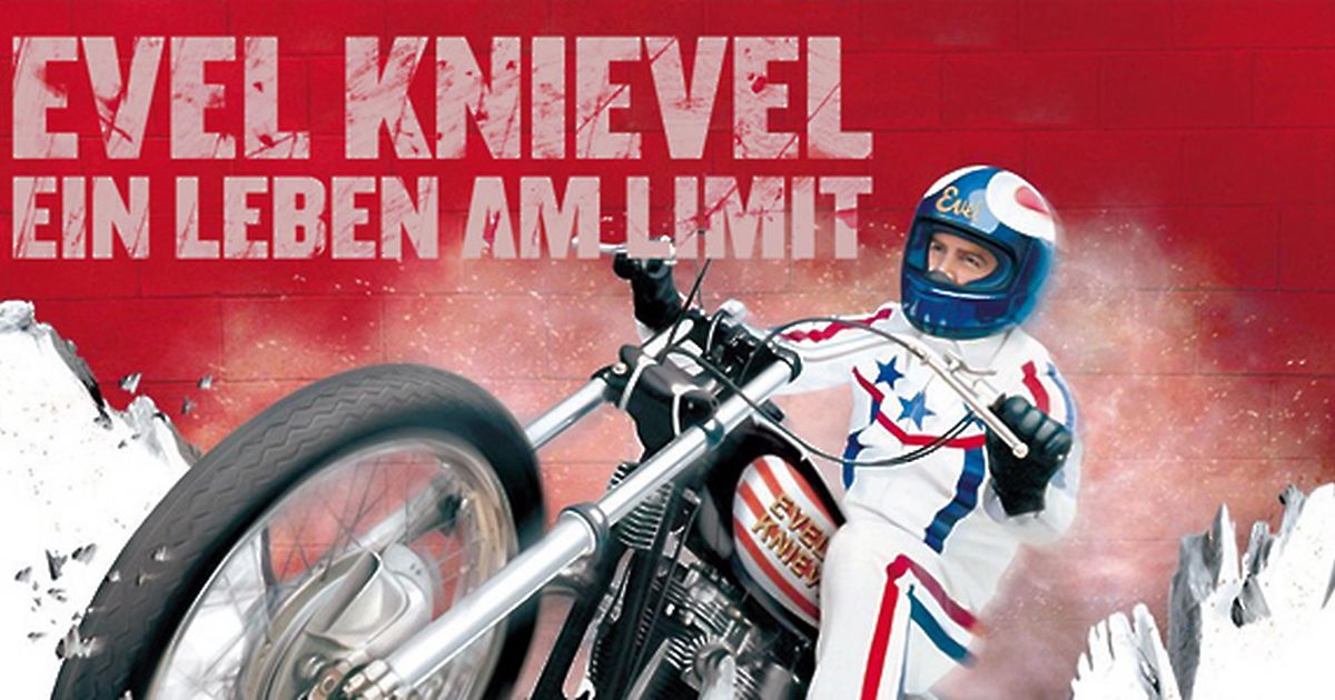 Evel Knievel Ein Leben am Limit maxdome