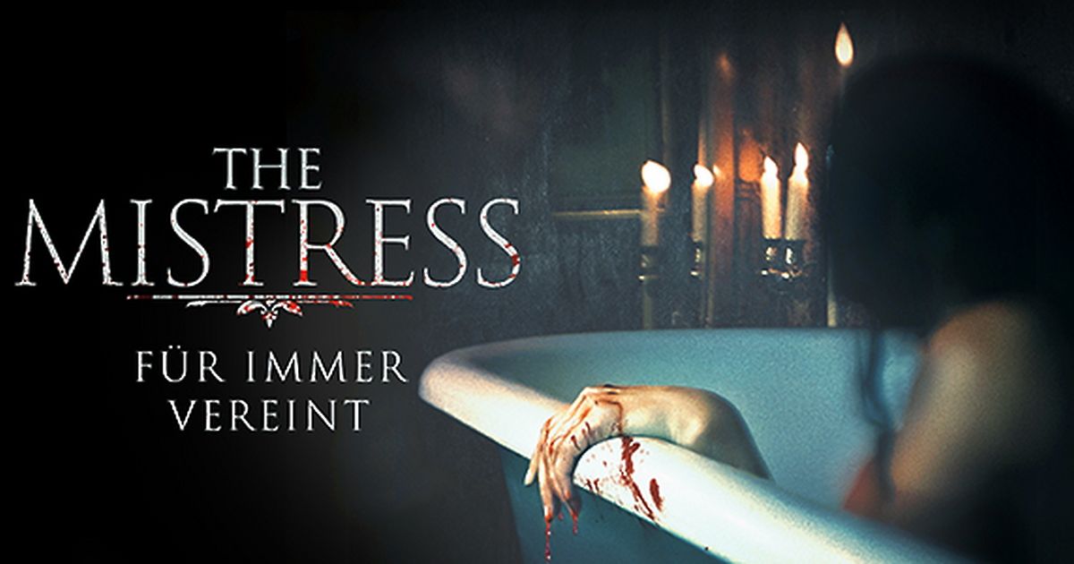 The Mistress Für immer vereint maxdome