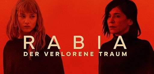 Rabia: Der verlorene Traum