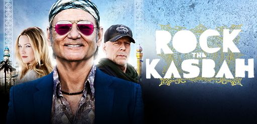 Rock the Kasbah Rock the Kasbah