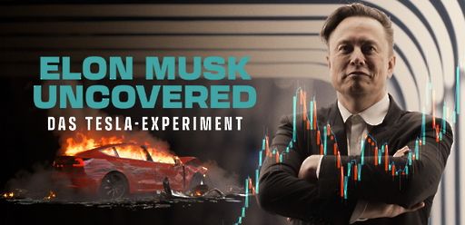Elon Musk Uncovered: Das Tesla-Experiment