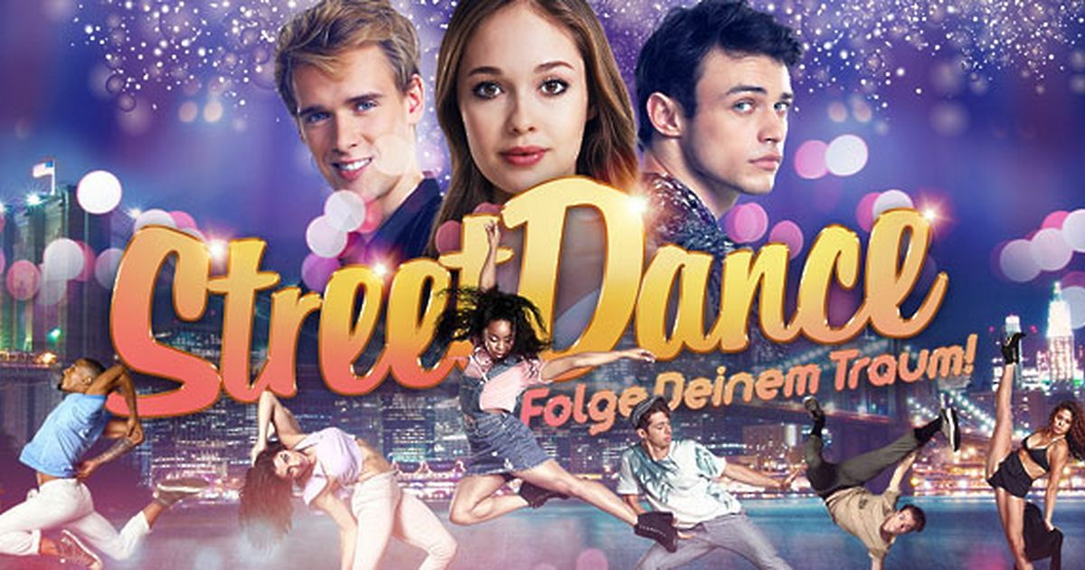 Filme Aus Der Reihe Streetdance Filmreihe Streetdance - Folge Deinem Traum! | maxdome