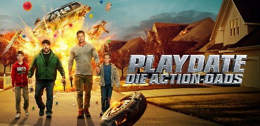 Playdate - Die Action-Dads