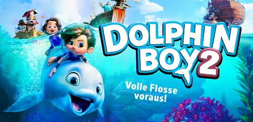 Dolphin Boy 2 - Volle Flosse voraus!
