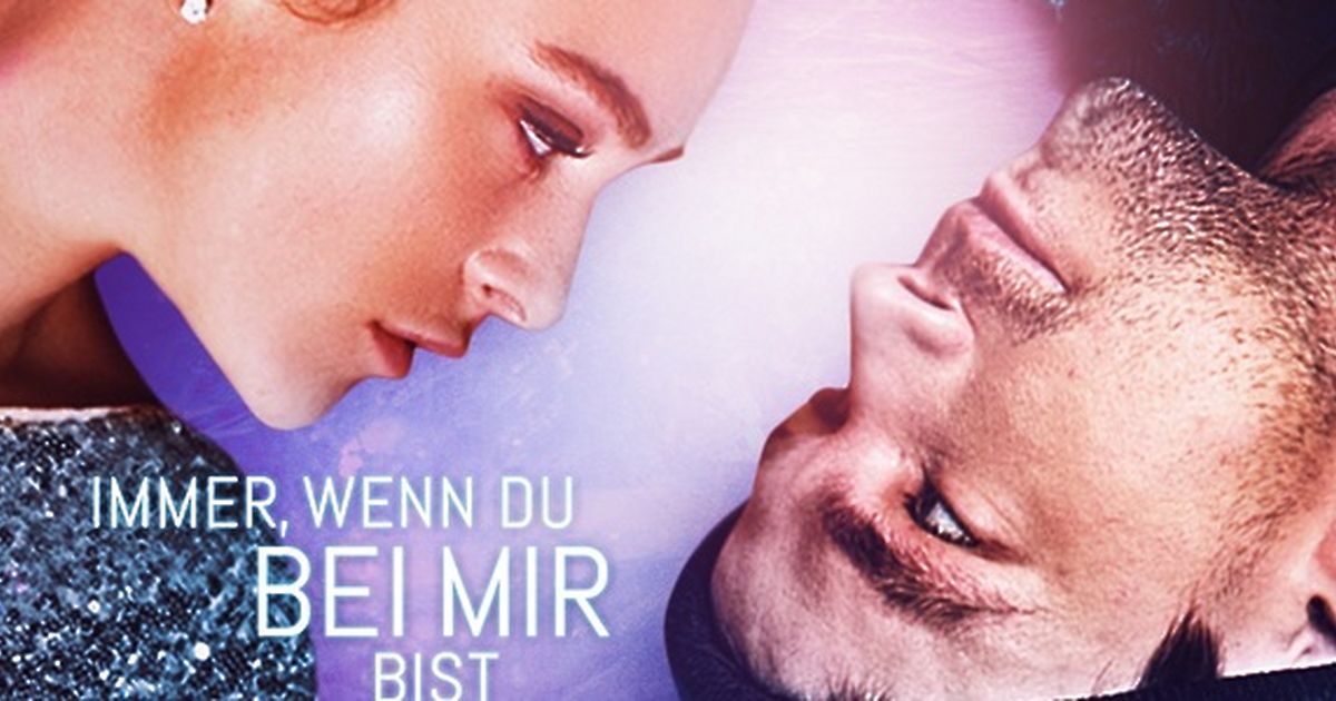 Immer Wenn Du Bei Mir Bist Soundtrack Deutsch www.videociety.de