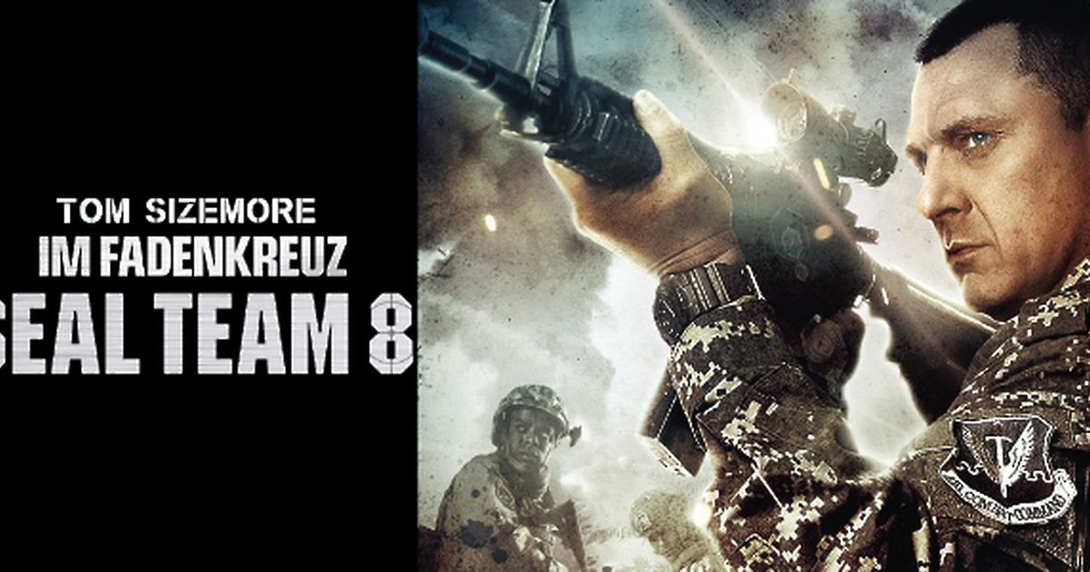 Im Fadenkreuz: Seal Team 8 | maxdome