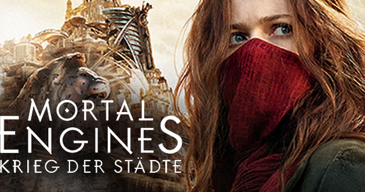 Mortal Engines: Krieg Der Städte Ansehen Mortal Engines: Krieg der Städte | maxdome