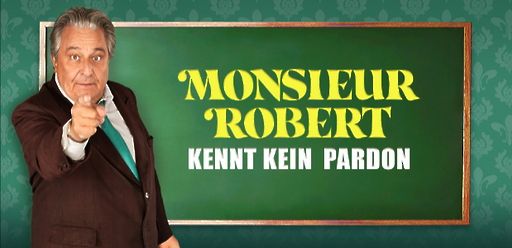 Demnächst Monsieur Robert kennt kein Pardon freenet Video