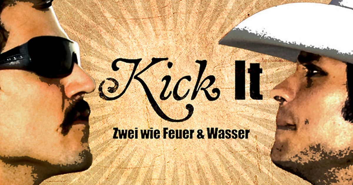 Kick It Zwei Wie Feuer Und Wasser Kick It - Zwei wie Feuer und Wasser | maxdome