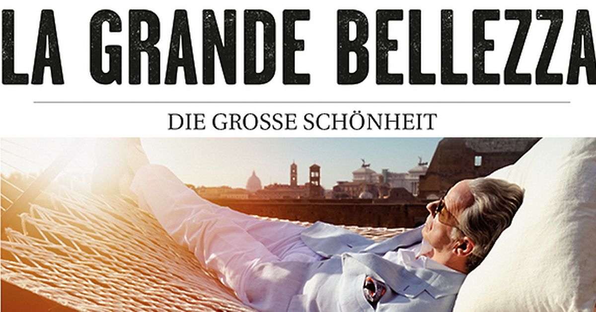 La Grande Bellezza Die Große Schönheit Maxdome