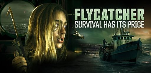 Demnächst Flycatcher - Survival has its Price freenet Video