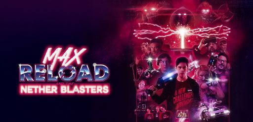Max Reload and the Nether Blasters
