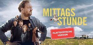 Mittagsstunde - Plattdeutsche Version