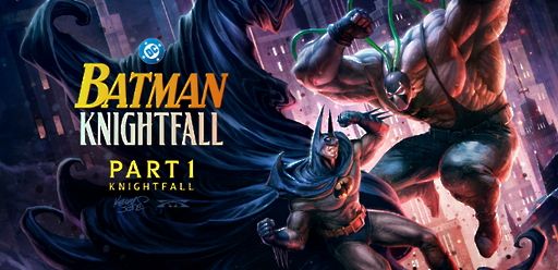 Batman: Knightfall Part 1: Knightfall