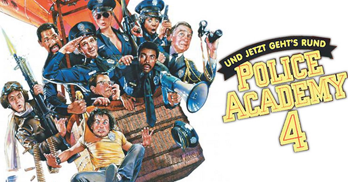 Police Academy 4 Und jetzt geht's rund maxdome