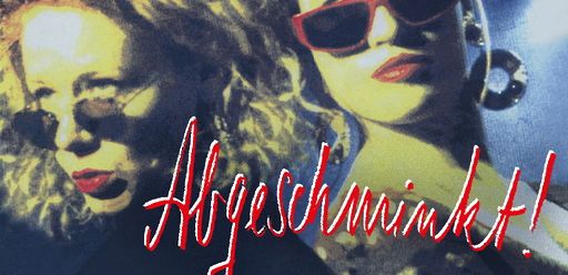 Abgeschminkt!