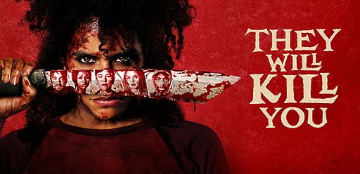 They Will Kill You