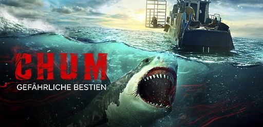 Chum: Gefährliche Bestien