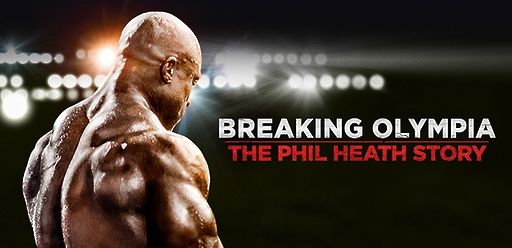 Neuheiten Breaking Olympia: The Phil Heath Story freenet Video
