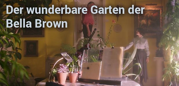Der wunderbare Garten der Bella Brown maxdome