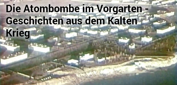 Die Atombombe im Geschichten aus dem Kalten Krieg maxdome