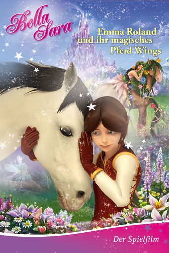 Bella Sara - Emma Roland und ihr magisches Pferd Wings