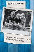 Kalle Blomquist - Sein schwerster Fall