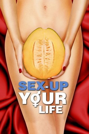 Sex-Up Your Life