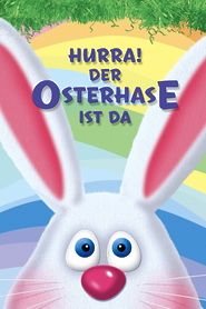Hurra! Der Osterhase ist da
