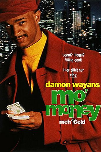Mo' Money - Meh' Geld