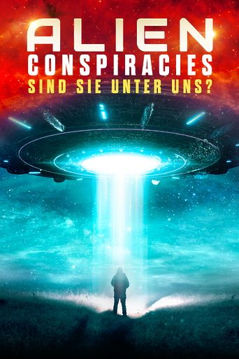 Alien Conspiracies - Sind sie unter uns?