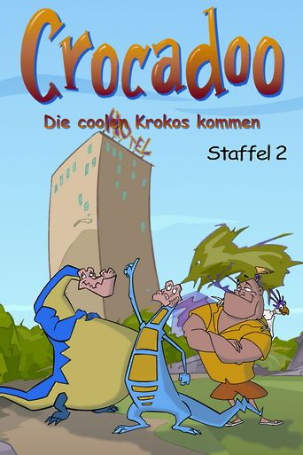 Crocadoo - Die coolen Krokos kommen